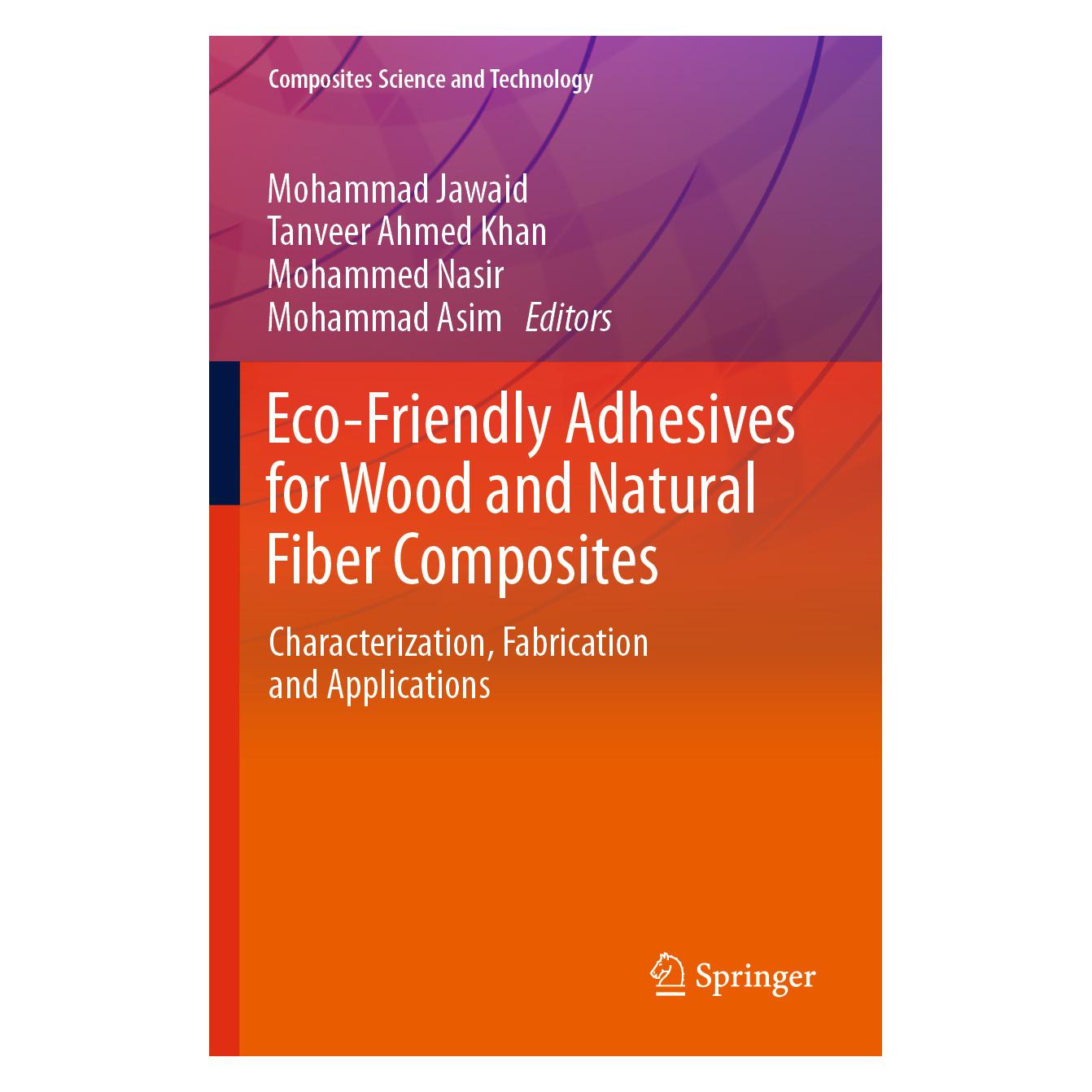 Springer Eco-Friendly Adhesives for Wood and Natural Fiber Composites (Englisch, Softcover, Ahmed Khan, Mohammad Asim, Mohammed, Mohammed Jawaid, Mohammed Nasir, Tanveer Ahmed Khan, Tanveer/Nasir) (56229139)