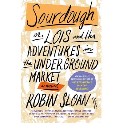 Sourdough, Taschenbuch von Robin Sloan, Pan MacMillan