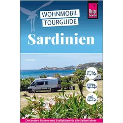 Wohnmobil-Tourguide Sardinien, Reisebücher von Peter Höh