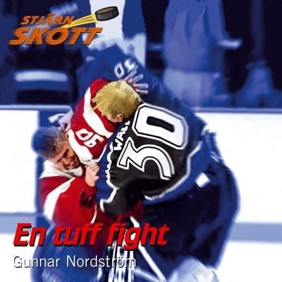 En tuff fight - Gunnar Nordström, Audio, 9789177359586