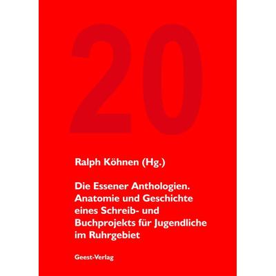 Die Essener Anthologien., Taschenbuch von , Geest-Verlag, 978-3-86685-608-0