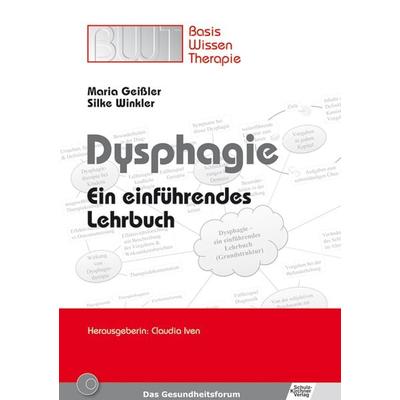 Dysphagie, Taschenbuch von Maria Geissler,Silke Winkler, Schulz-Kirchner, 978-3-8248-0652-2