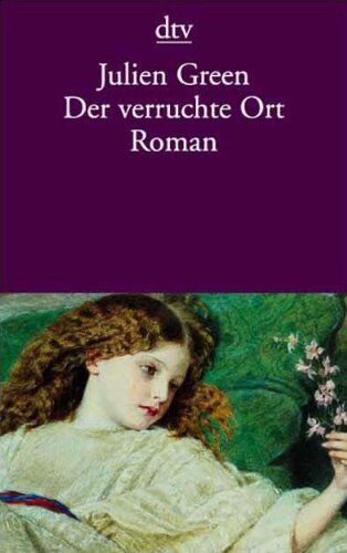 Julien Green - Der verruchte Ort: Roman - Preis vom 17.10.2026 19:25:27 h