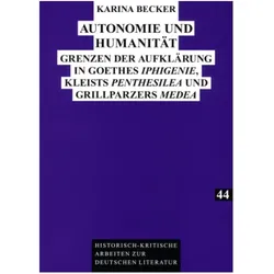 Autonomie und Humanität, Fachbücher von Karina Becker