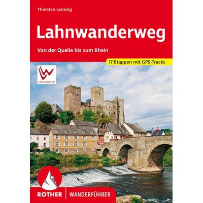 ROTHER Wanderführer Lahnwanderweg, Taschenbuch von Thorsten Lensing, Rother Bergverlag, 978-3-7633-4732-2