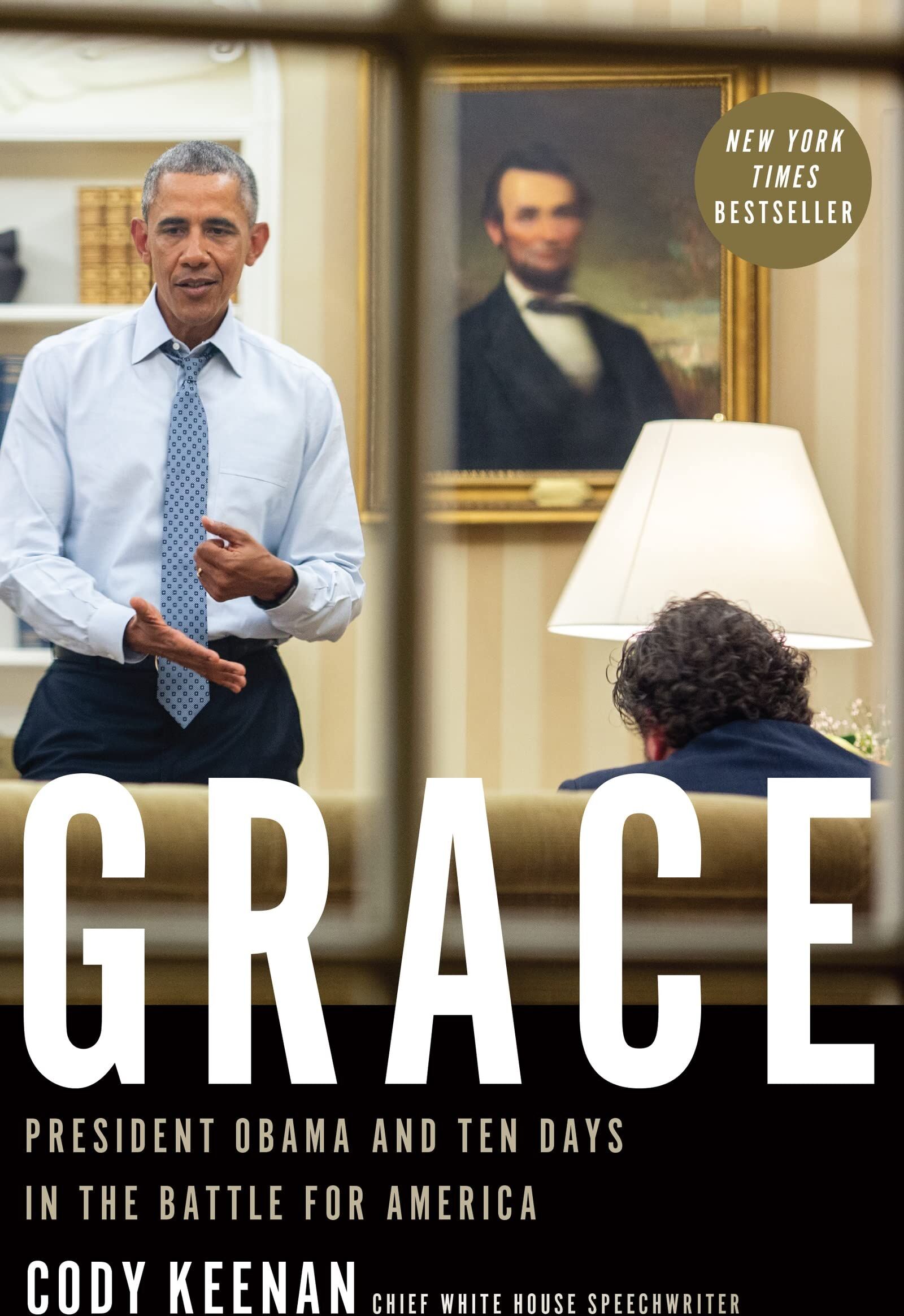 Cody Keenan - Grace: President Obama and Ten Days in the Battle for America - Preis vom 11.10.2026 15:43:13 h