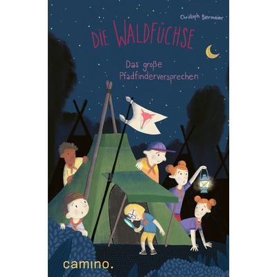 Die Waldfüchse, Gebundene Ausgabe von Christoph Biermeier, Camino, 978-3-96157-128-4