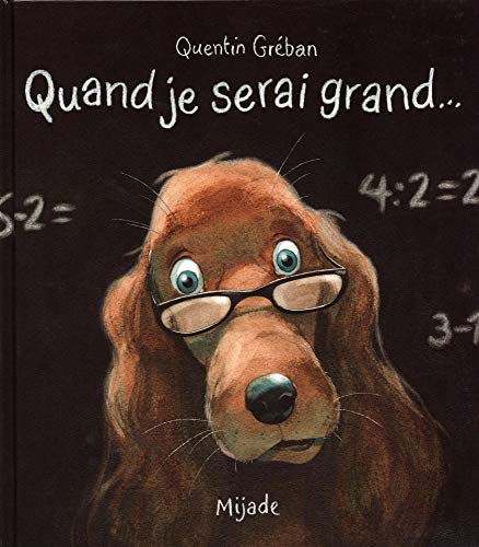 Quand je serai grand... - Preis vom 01.10.2026 17:08:56 h