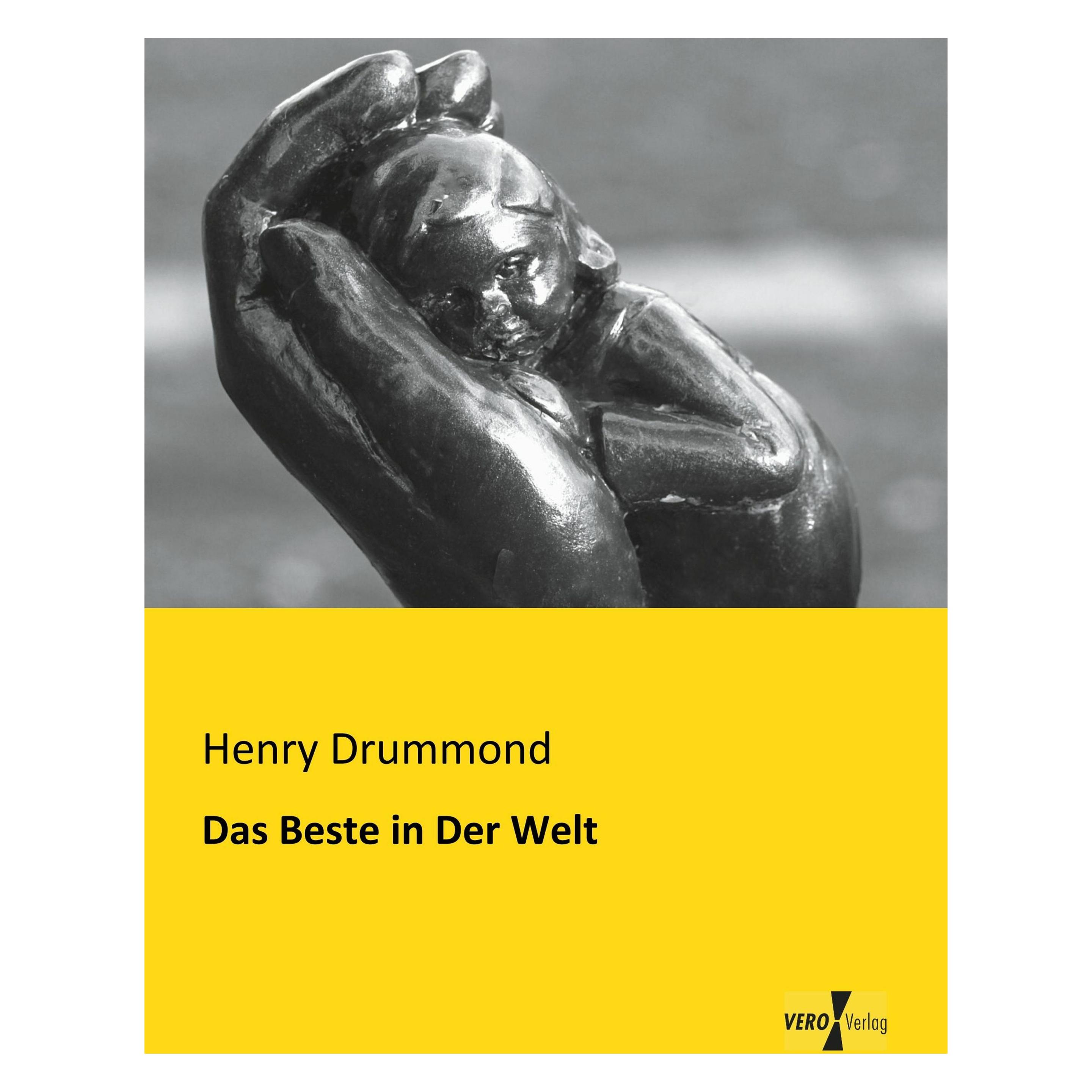 Hansebooks Das Beste in Der Welt (Deutsch, Softcover, Henry Drummond) (7609789)