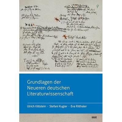 Grundlagen der Neueren deutschen Literaturwissenschaft, Taschenbuch von Ulrich Kittstein,Stefani Kugler,Eva Ritthaler, WVT Wissenschaftlicher Verlag