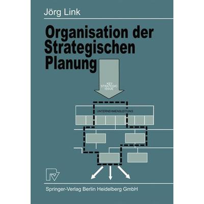 Organisation der Strategischen Planung, Taschenbuch von J. Link, Physica, 978-3-7908-0333-4