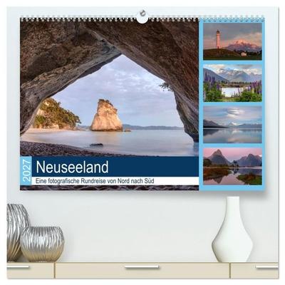 Neuseeland - Eine fotografische Rundreise von Nord nach Süd (hochwertiger Premium Wandkalender 2027 DIN A2 quer), Kunstdruck in Hochglanz