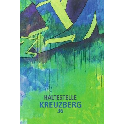 Haltestelle Kreuzberg 36, Gebundene Ausgabe von Edna Huppert, Tredition, 978-3-347-13030-2