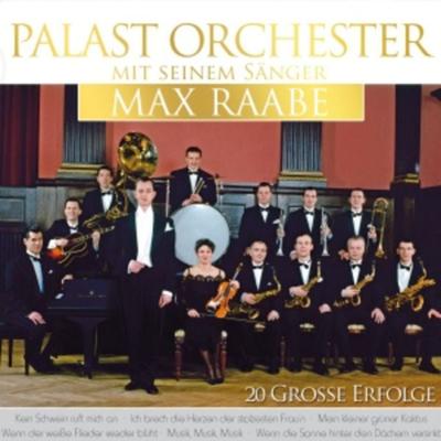 20 Groáe Erfolge - Max Raabe & Das Palast Orchester, CD