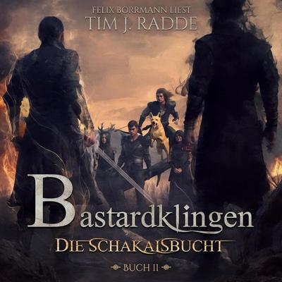 Bastardklingen Buch 2: Die Schakalsbucht - Tim J. Radde, Audio, 4066004944197