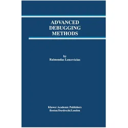 Advanced Debugging Methods, Fachbücher von Raimondas Lencevicius