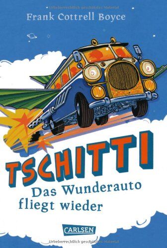 Frank Cottrell Boyce - Tschitti - Das Wunderauto fliegt wieder - Preis vom 17.10.2026 19:25:27 h