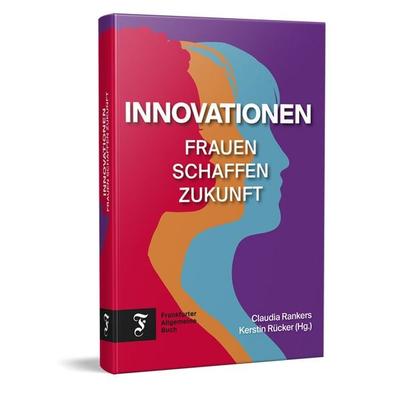 Innovationen, Gebundene Ausgabe von , Frankfurter Allgemeine Buch, 978-3-96251-230-9