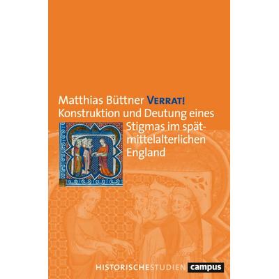 Verrat!, Taschenbuch von Matthias Büttner, Campus, 978-3-593-52266-1