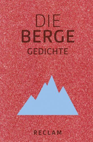 Dietmar Jaegle - Die Berge: Gedichte - Preis vom 04.10.2026 03:51:26 h