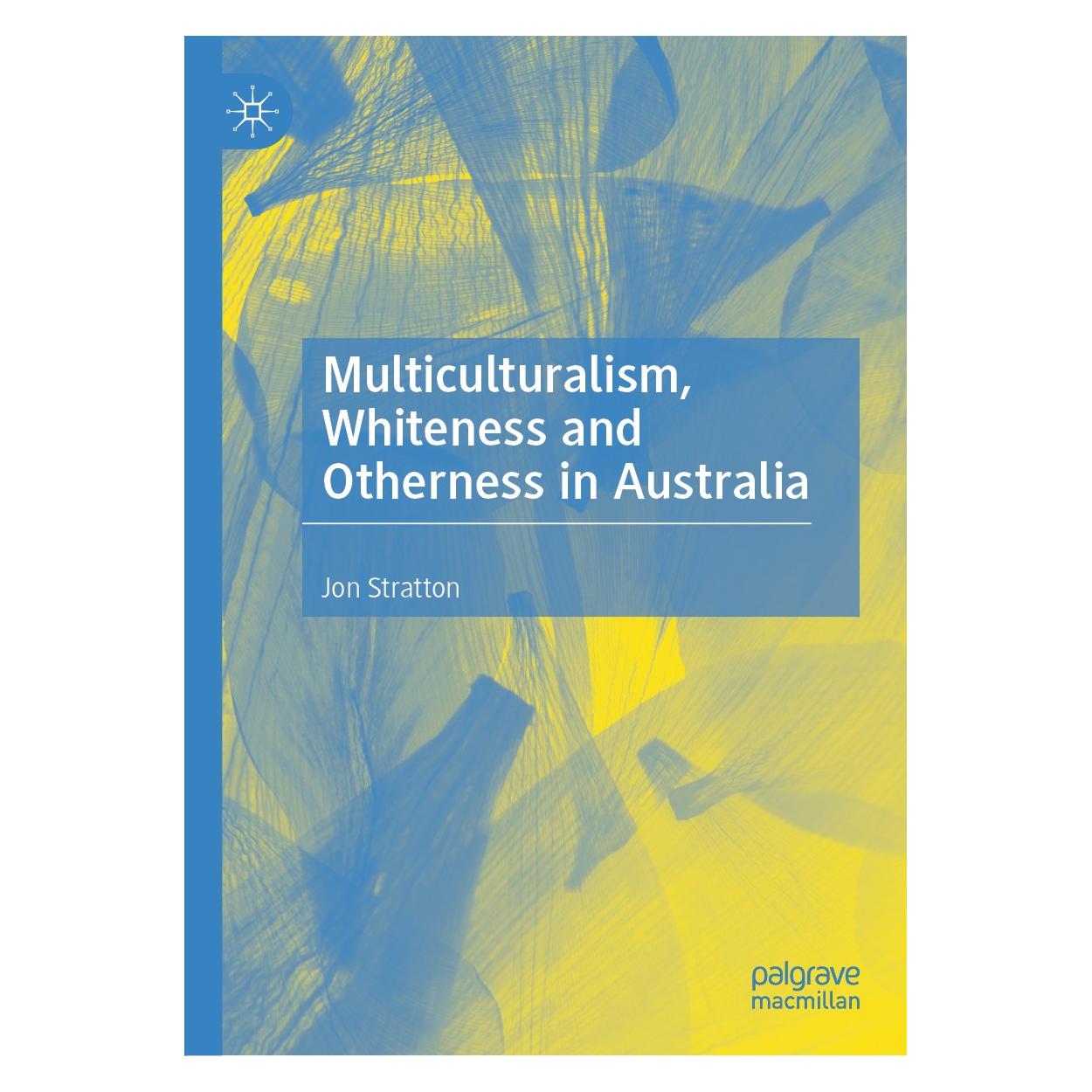 Springer Stratton:Multiculturalism, Whiteness an (Englisch, Hardcover, Jon Stratton) (9783030500788)