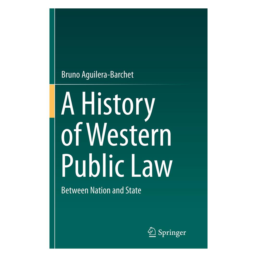 Springer A History of Western Public Law (Englisch, Softcover, Bruno Aguilera-Barchet) (55849496)