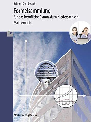 Roland Ott - Formelsammlung - Mathematik für das berufliche Gymnasium: Wirtschaft und Verwaltung - Gesundheit und Soziales (Niedersachsen) - Preis vom 09.10.2026 07:28:09 h