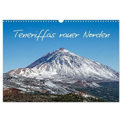 Teneriffas rauer Norden (Wandkalender 2027 DIN A3 quer), CALVENDO Monatskalender