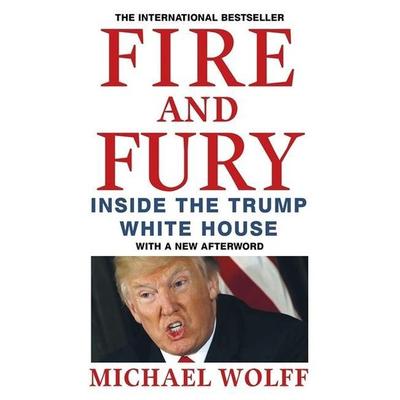 Wolff, M: Fire and Fury, Taschenbuch von Michael Wolff, Little, Brown Book Group