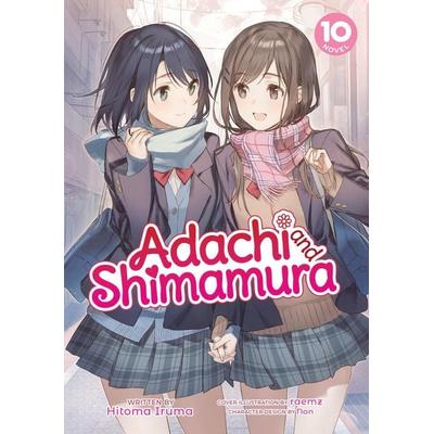 Adachi and Shimamura (Light Novel) Vol. 10, Taschenbuch von Hitoma Iruma, Random House N.Y., 978-1-63858-698-2