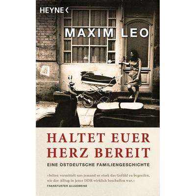 Haltet euer Herz bereit, Taschenbuch von Maxim Leo, Heyne