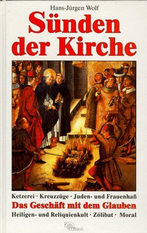 Hans Jürgen Wolf - Sünden der Kirche - Preis vom 11.10.2026 03:10:56 h