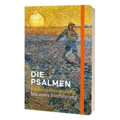 Die Psalmen 'Sämann vor untergehender Sonne'; Gebundene Ausgabe von Egbert Ballhorn, Katholisches Bibelwerk, 978-3-460-44124-8