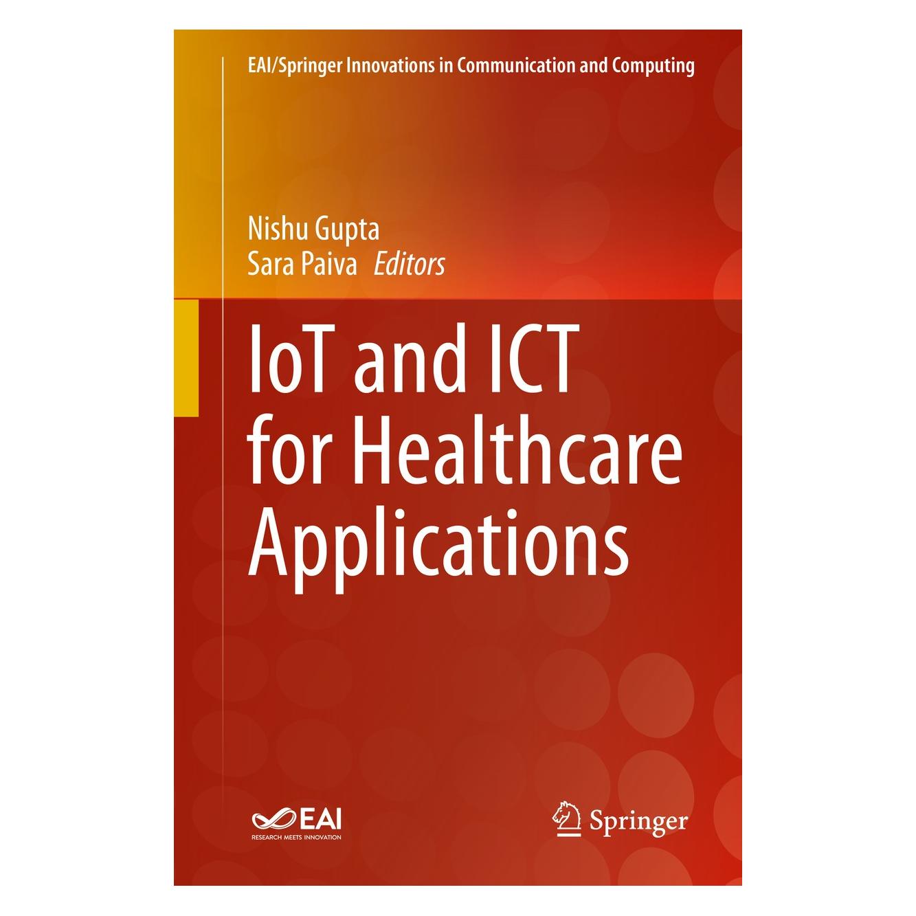 Springer IoT and ICT for Healthcare Applications (Englisch, Hardcover, Nishu Gupta, Sara Paiva) (9783030429331)