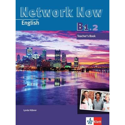 Network Now B1.2, Taschenbuch von Lynda Hübner, Klett Sprachen GmbH, 978-3-12-605125-5