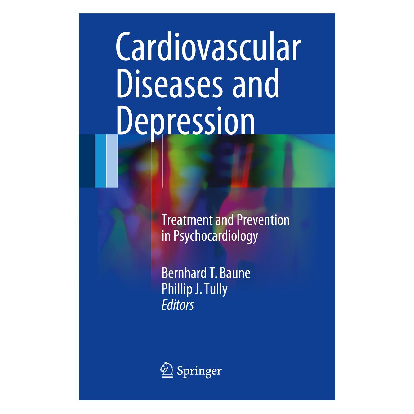 Springer Cardiovascular Diseases and Depression (Englisch, Hardcover, Bernhard T. Baune, Phillip J. Tully) (9783319324784)
