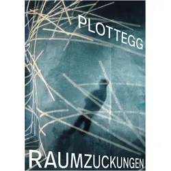Wolff-Plottegg:Raumzuckungen, Sachbücher von Manfred Wolff-Plottegg