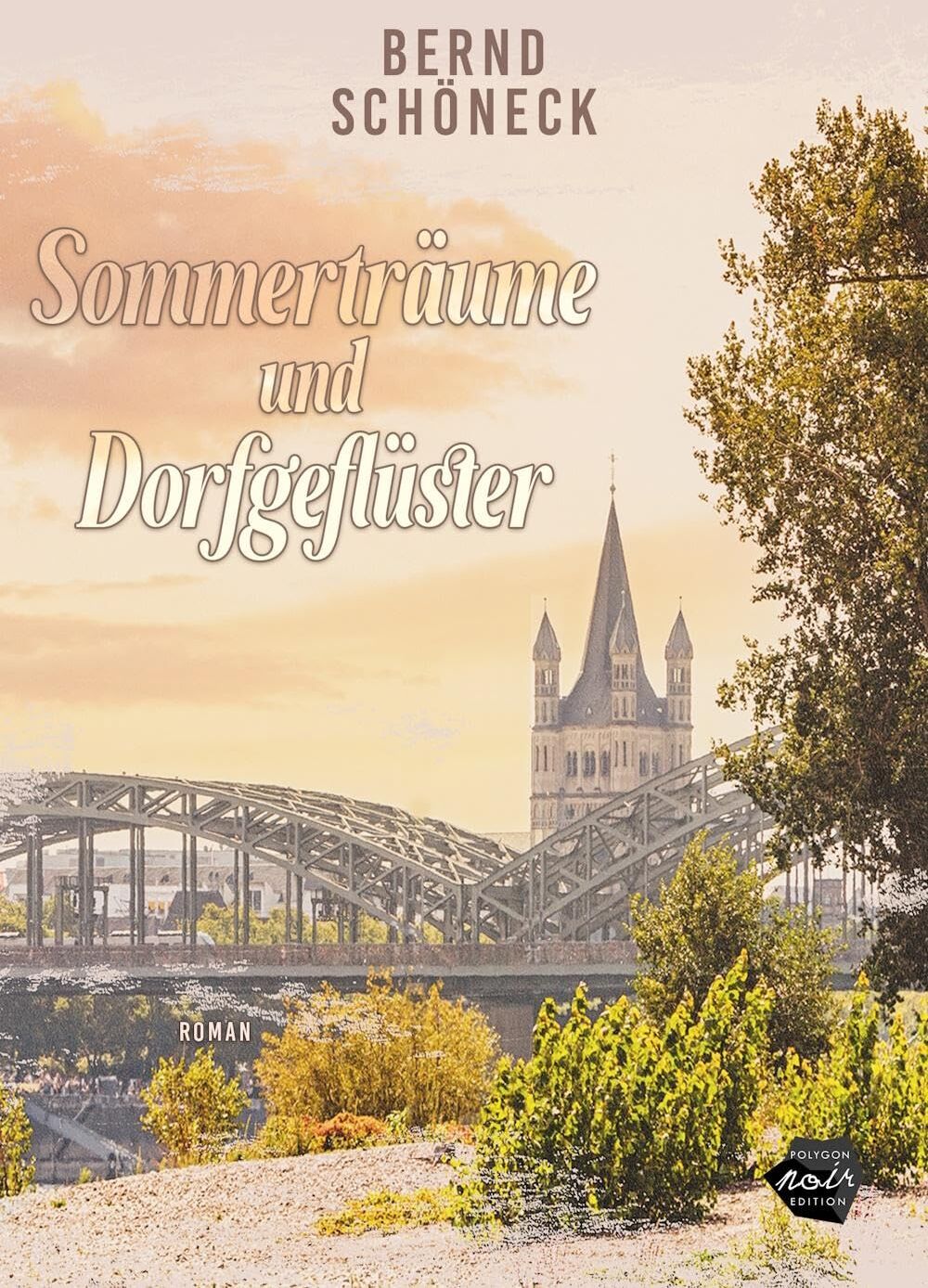 Bernd Schöneck - Sommerträume und Dorfgeflüster - Preis vom 02.10.2026 23:42:20 h