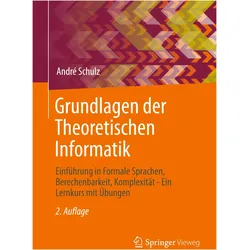 Grundlagen der Theoretischen Informatik, Fachbücher von André, Andre Schulz, Schulz, André Schulz