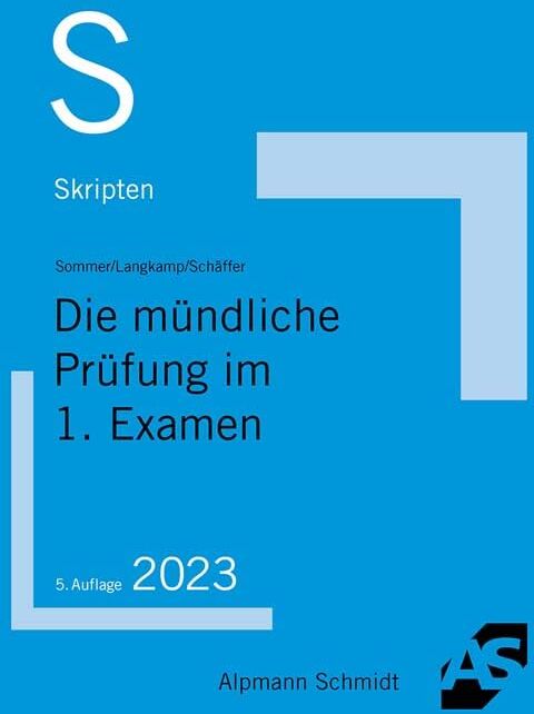 Christian Sommer - Skript Die mündliche Prüfung im 1. Examen (Skripten Besondere Rechtsgebiete) - Preis vom 09.10.2026 07:28:09 h