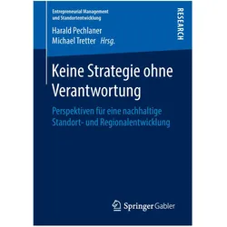 Keine Strategie ohne Verantwortung, Fachbücher von Harald Pechlaner, Michael Tretter