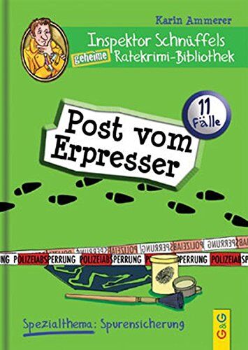 Karin Ammerer - Inspektor Schnüffels geheime Ratekrimi Bibliothek - Post vom Erpresser: Spezialthema: Spurensicherung - Preis vom 17.10.2026 19:25:27 h