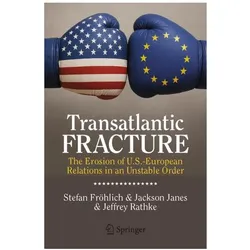 Transatlantic Fracture, Fachbücher von Stefan Fröhlich, Jackson Janes, Jeff Rathke