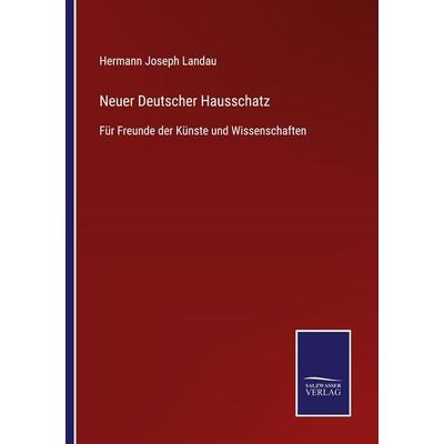Neuer Deutscher Hausschatz, Taschenbuch von Hermann Joseph Landau, Outlook, 978-3-375-03716-1