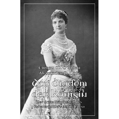 Ein Kriminalfall des Privatermittlers Achille Corso / Das Diadem der Königin, Taschenbuch von Alexander P. Dyle,Eireen M. O'Brien; Epubli,