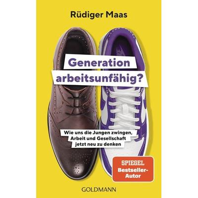 Generation arbeitsunfähig?, Taschenbuch von Rüdiger Maas, Goldmann, 978-3-442-14329-0