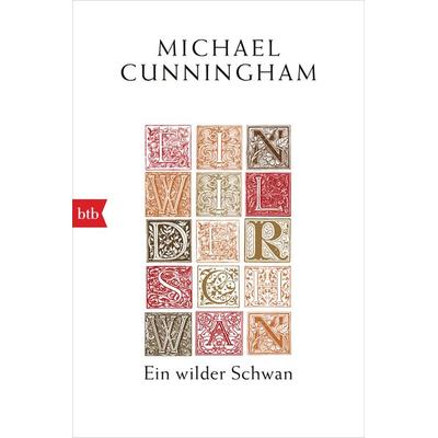 Ein wilder Schwan, Taschenbuch von Michael Cunningham, btb