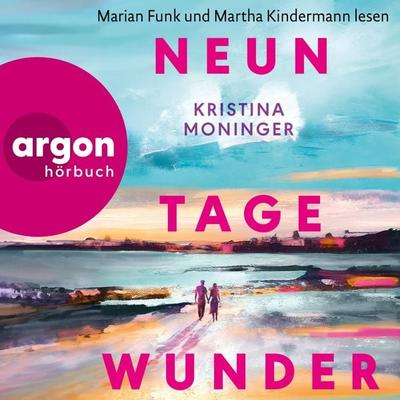Neun Tage Wunder - Kristina Moninger, Audio, 9783732474905