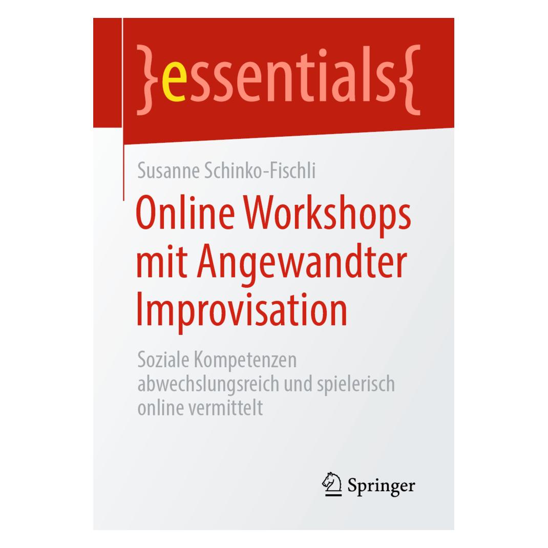 Springer Online Workshops mit Angewandter Improvisation (Deutsch, Softcover, Susanne Schinko-Fischli) (35151937)