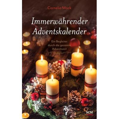 Immerwährender Adventskalender, Gebundene Ausgabe von Cornelia Mack, SCM, 978-3-7893-9879-7